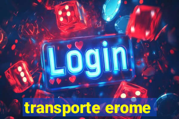 transporte erome